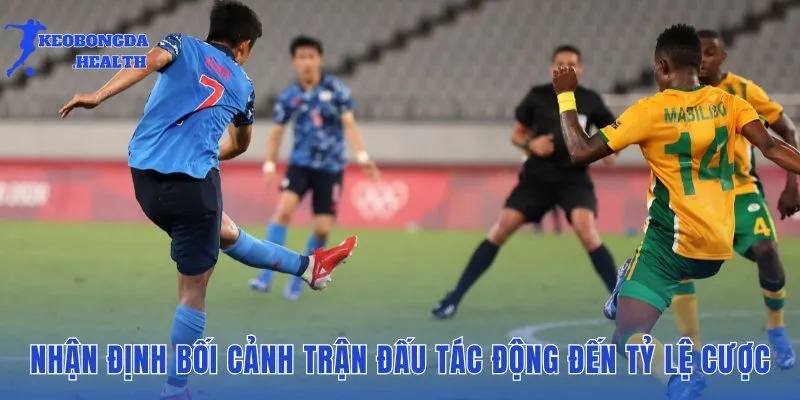 Bối cảnh trận khai mạc và biến động tỷ lệ cược